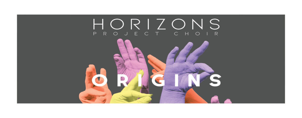 Horizons - origins [Choir Recording]
